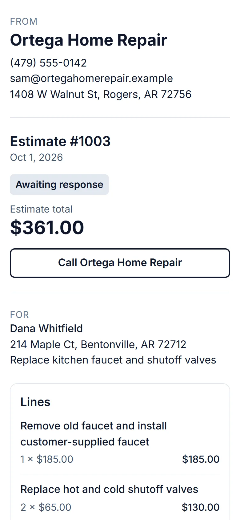 What Dana sees: Ortega Home Repair's estimate #1003, $361.00, awaiting response, with each line priced.